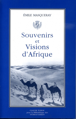 Souvenirs et Visions d'Afrique