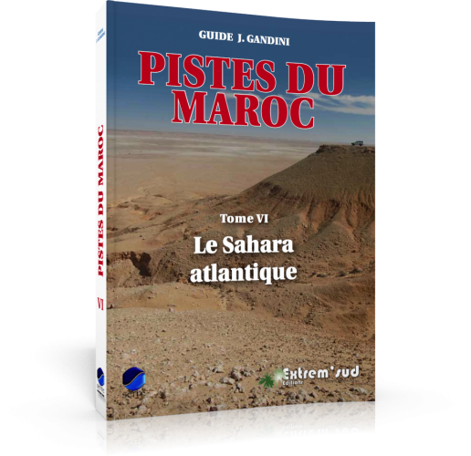 Pistes du Maroc Tome 6