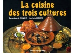 La cuisine des trois cultures