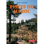 Pistes du Maroc Tome 5