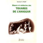 Mœurs et médecine des Touareg de l'Ahaggar