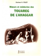 Mœurs et médecine des Touareg de l'Ahaggar