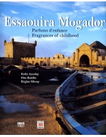 Essaouira Mogador, parfums d'enfance 