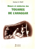 Mœurs et médecine des Touareg de l'Ahaggar