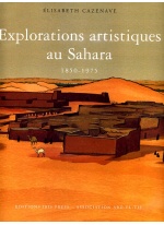Explorations artistiques au Sahara 1850 - 1975