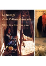 Le tissage dans l'Atlas marocain 