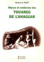 Mœurs et médecine des Touareg de l'Ahaggar