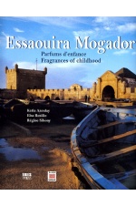 Essaouira Mogador, parfums d'enfance 